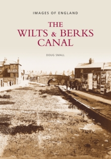 Wiltshire & Berkshire Canal, Paperback Book Wiltshire & Berkshire Canal, Paperback Book