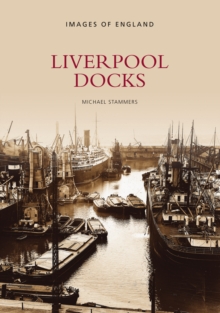 Liverpool Docks, Paperback Book Liverpool Docks, Paperback Book