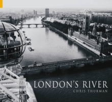 London's River : Westminster to Woolwich v. 1, Paperback London's River : Westminster to Woolwich v. 1, Paperback