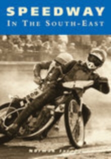 Speedway in the South East, Paperback Book Speedway in the South East, Paperback Book