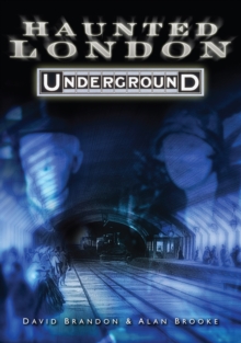 Haunted London Underground, Paperback Book Haunted London Underground, Paperback Book
