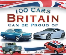 100 Cars Britain Can be Proud of, Paperback Book 100 Cars Britain Can be Proud of, Paperback Book