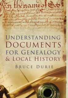 Understanding Documents for Genealogy & Local History, Paperback Book Understanding Documents for Genealogy & Local History, Paperback Book