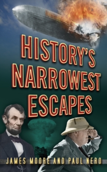 History's Narrowest Escapes, Paperback Book History's Narrowest Escapes, Paperback Book