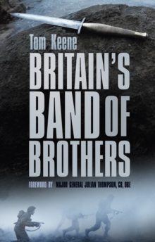 Britain's Band of Brothers, Hardback Book Britain's Band of Brothers, Hardback Book