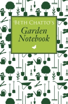 Beth Chatto's Garden Notebook : Beth Chatto's Garden Notebook, Paperback Book Beth Chatto's Garden Notebook : Beth Chatto's Garden Notebook, Paperback Book