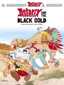 Asterix and the Black Gold : Album 26, Hardback Book Asterix and the Black Gold : Album 26, Hardback Book
