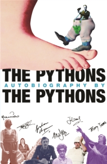 The Pythons' Autobiography by The Pythons, Paperback Book The Pythons' Autobiography by The Pythons, Paperback Book