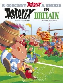 Asterix in Britain : Album 8, Hardback Book Asterix in Britain : Album 8, Hardback Book
