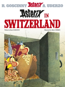 Asterix in Switzerland : Album 16, Paperback Book Asterix in Switzerland : Album 16, Paperback Book