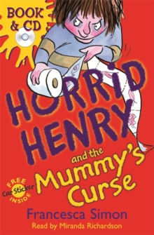 Horrid Henry and the Mummy's Curse : Book 7, Mixed media product Horrid Henry and the Mummy's Curse : Book 7, Mixed media product