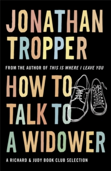 How to Talk to a Widower, Paperback Book How to Talk to a Widower, Paperback Book
