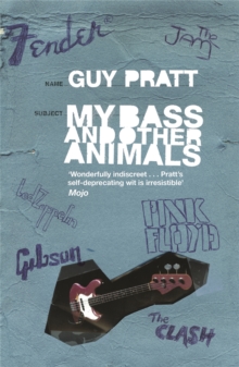 My Bass and Other Animals, Paperback My Bass and Other Animals, Paperback