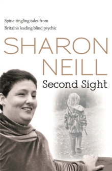 Second Sight : The True Story of Britain's Most Remarkable Medium, Paperback Second Sight : The True Story of Britain's Most Remarkable Medium, Paperback