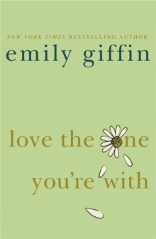 Love the One You're with, Paperback Love the One You're with, Paperback