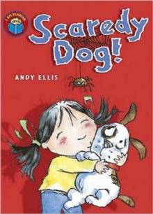 Scaredy Dog, Paperback Book Scaredy Dog, Paperback Book