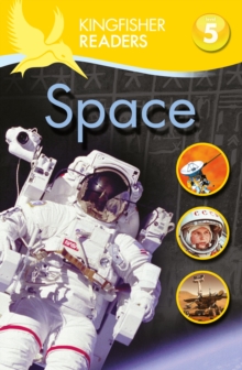 Kingfisher Readers: Space (Level 5: Reading Fluently), Paperback Book Kingfisher Readers: Space (Level 5: Reading Fluently), Paperback Book