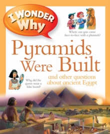I Wonder Why Pyramids Were Built, Paperback Book I Wonder Why Pyramids Were Built, Paperback Book