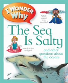 I Wonder Why the Sea is Salty, Paperback Book I Wonder Why the Sea is Salty, Paperback Book
