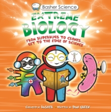 Basher Science: Extreme Biology, Paperback Basher Science: Extreme Biology, Paperback