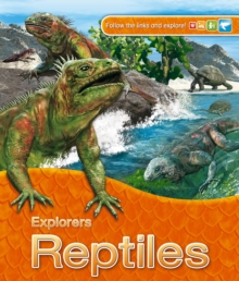 Explorers: Reptiles, Paperback Book Explorers: Reptiles, Paperback Book