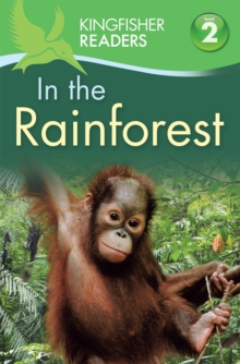 Kingfisher Readers: In the Rainforest (Level 2: Beginning to Read Alone), Paperback Book Kingfisher Readers: In the Rainforest (Level 2: Beginning to Read Alone), Paperback Book