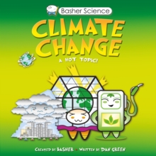 Basher Science: Climate Change, Paperback Book Basher Science: Climate Change, Paperback Book