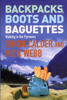 Backpacks, Boots and Baguettes, Paperback Book Backpacks, Boots and Baguettes, Paperback Book