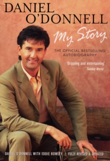 Daniel O'Donnell - My Story, Paperback Book Daniel O'Donnell - My Story, Paperback Book