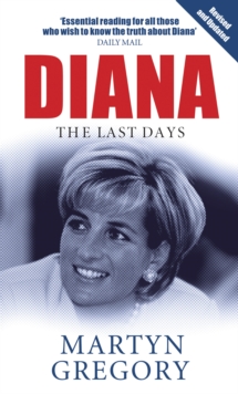 Diana : The Last Days, Paperback Book Diana : The Last Days, Paperback Book