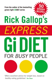 Rick Gallop's Express GI Diet for Busy People, Paperback Book Rick Gallop's Express GI Diet for Busy People, Paperback Book