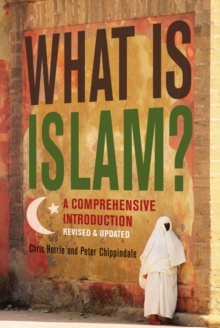 What Is Islam? : A Comprehensive Introduction, Paperback Book What Is Islam? : A Comprehensive Introduction, Paperback Book