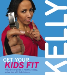Get Your Kids Fit, Paperback Book Get Your Kids Fit, Paperback Book