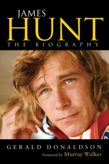 James Hunt : The Biography, Paperback Book James Hunt : The Biography, Paperback Book