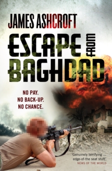 Escape from Baghdad : First Time Was For the Money, This Time It's Personal, Paperback Book Escape from Baghdad : First Time Was For the Money, This Time It's Personal, Paperback Book
