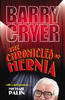 The Chronicles of Hernia, Paperback The Chronicles of Hernia, Paperback