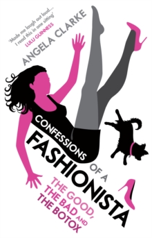 Confessions of a Fashionista, Paperback Book Confessions of a Fashionista, Paperback Book