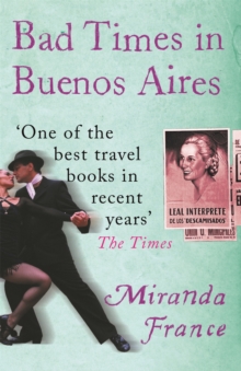 Bad Times in Buenos Aires, Paperback Book Bad Times in Buenos Aires, Paperback Book