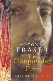 The Gunpowder Plot : Terror and Faith in 1605, Paperback Book The Gunpowder Plot : Terror and Faith in 1605, Paperback Book