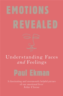 Emotions Revealed : Understanding Faces and Feelings, Paperback Book Emotions Revealed : Understanding Faces and Feelings, Paperback Book