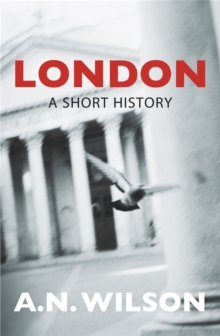 London : A Short History, Paperback Book London : A Short History, Paperback Book