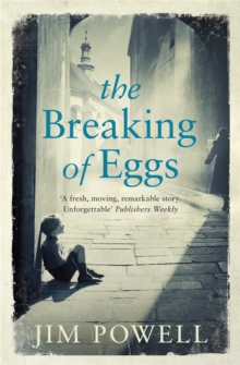 The Breaking of Eggs, Paperback The Breaking of Eggs, Paperback