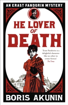He Lover of Death : Erast Fandorin 9, Paperback He Lover of Death : Erast Fandorin 9, Paperback