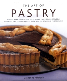 The Art of Pastry, Hardback The Art of Pastry, Hardback
