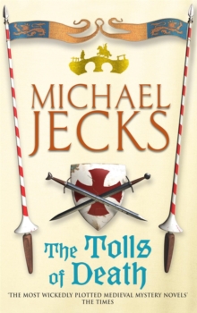 The Tolls of Death (Knights Templar Mysteries 17), Paperback The Tolls of Death (Knights Templar Mysteries 17), Paperback