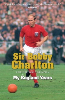 My England Years : The Autobiography, Paperback Book My England Years : The Autobiography, Paperback Book