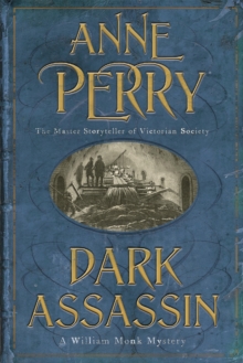 Dark Assassin : William Monk Mystery 15, Paperback Book Dark Assassin : William Monk Mystery 15, Paperback Book