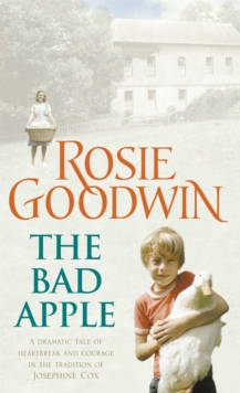 The Bad Apple : A Powerful Saga of Surviving and Loving Against the Odds, Paperback Book The Bad Apple : A Powerful Saga of Surviving and Loving Against the Odds, Paperback Book