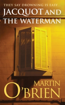 Jacquot and the Waterman, Paperback Jacquot and the Waterman, Paperback