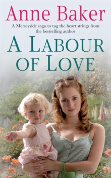 A Labour of Love : Sometimes True Love Can be Found in the Unlikeliest of Places..., Paperback Book A Labour of Love : Sometimes True Love Can be Found in the Unlikeliest of Places..., Paperback Book